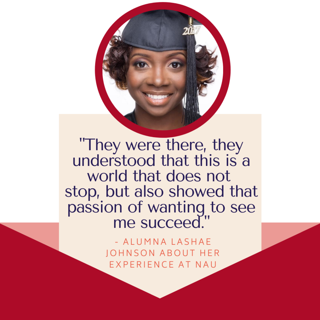 LaShae Johnson, NAU Alumni Spotlight. She earned her degrees from National American University.