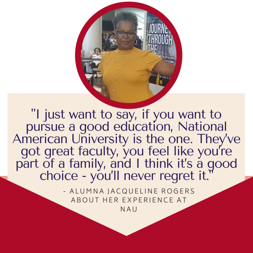 NAU alumni Jacqueline Rogers who earned bachelor's and master's degrees from National American University, and is no working on her Doctor of Education (EdD).